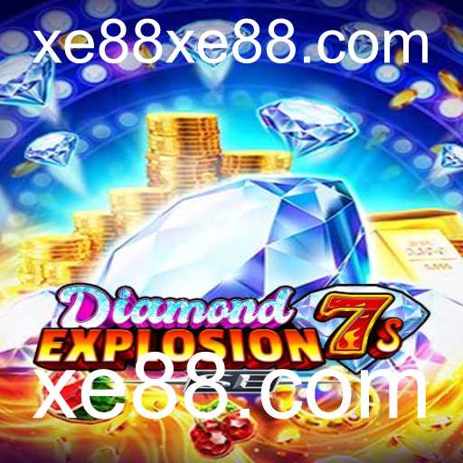 Descubra o Mundo de DiamondExplosion7sSE no xe88.com: Uma Aventura Inesquecível